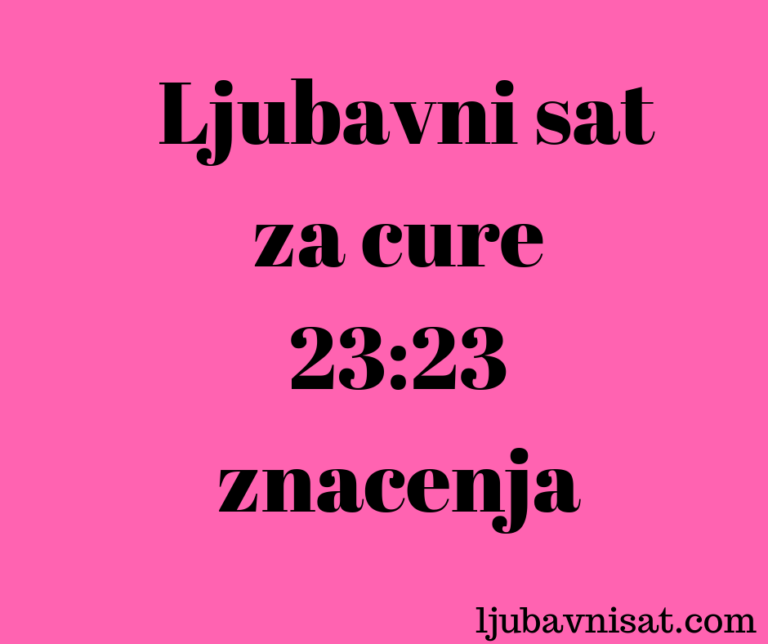 Ljubavni Sat Zna enje 23 23 Ljubavni Sat ljubavni-sat-zna-enje-23-23-ljubavni-sat